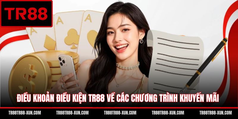 Điều khoản điều kiện TR88 về các chương trình khuyến mãi